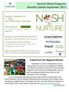 Nurture Illinois Programs Monthly Update-September 2013 Saturday, September 28 7 – 10pm, 1255 Willow Road, Winnetka $50 per person