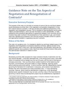 Extractive Industries Taxation: CRP.3 – ATTACHMENT C Negotiation  Guidance Note on the Tax Aspects of Negotiation and Renegotiation of Contracts1 Executive Summary/Purpose