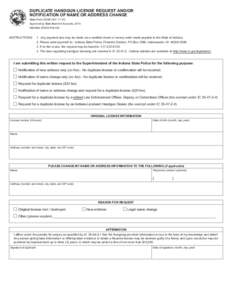 Reset Form  DUPLICATE HANDGUN LICENSE REQUEST AND/OR NOTIFICATION OF NAME OR ADDRESS CHANGE State FormR2Approved by State Board of Accounts, 2010