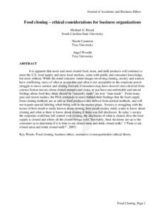 Journal of Academic and Business Ethics  Food cloning – ethical considerations for business organizations Michael G. Brizek South Carolina State University Nicole Cameron