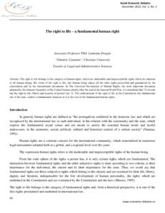 Social Economic Debates December 2013, Vol. 2, No. 2 The right to life – a fundamental human right  Associate Professor PhD. Luminita Dragne