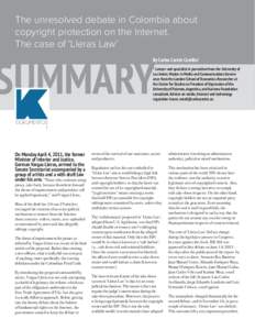 The unresolved debate in Colombia about copyright protection on the Internet. The case of ‘Lleras Law’ SUMMARY