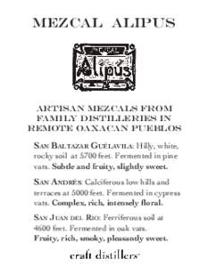 mezcal alipus  artisan mezcals from family distilleries in remote oaxacan pueblos