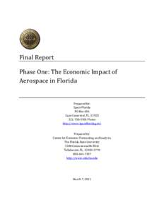 Final Report  Phase One: The Economic Impact of Aerospace in Florida Prepared for: Space Florida