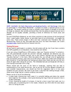 SCIPP, CoCoRaHS, the Earth Observation and Modeling Facility, and iSeeChange invite you to participate in “Field Photo Weekends”, a project to create a national picture of our landscape. The project started as a way 