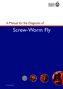 A Manual for the Diagnosis of  Screw-Worm Fly J.P. Spradbery
