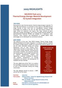 2009 HIGHLIGHTS     SHC/ECES Task 42/24  Thermal Energy Storage: Material Development  for System Integration 
