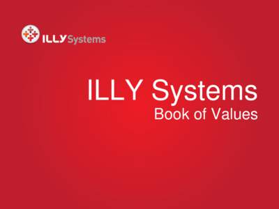 ILLY Systems Book of Values Page 2  ILLY Systems – Book of Values