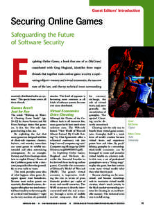 Guest Editors’ Introduction  Securing Online Games Safeguarding the Future of Software Security