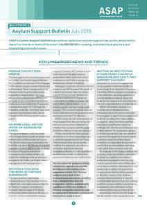 www.asaproject.org.uk  BULLETIN NO. 3 Asylum Support Bulletin July 2016 ASAP’s Asylum Support Bulletins provide an update on asylum support law, policy and practice,