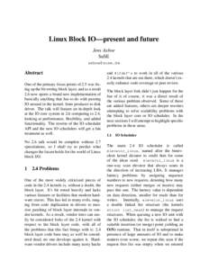 Linux Block IO—present and future Jens Axboe SuSE   Abstract