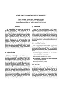 Core Algorithms of the Maui S
heduler David Ja
kson, Quinn Snell, and Mark Clement Brigham Young University, Provo, Utah[removed]ja
ksondsuper
luster.org  Abstra
t