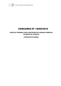 CONCURSO Nº 1/DGS/2016 VENDA DE TERRENOS PARA CONSTRUÇÃO DE UNIDADE COMERCIAL NO MONTE DA CAPARICA CONCELHO DE ALMADA  ÍNDICE