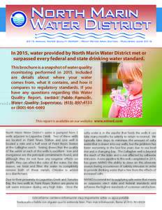 2015 Annual Water Quality Report · Point Reyes Area Edition · Published JuneIn 2015, water provided by North Marin Water District met or surpassed every federal and state drinking water standard. This brochure i