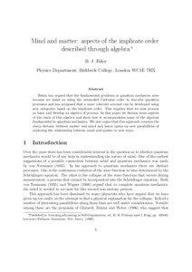 Mind and matter: aspects of the implicate order described through algebra ∗ B. J. Hiley