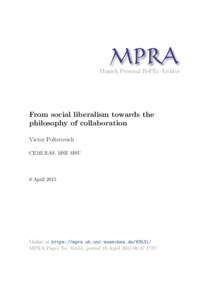 M PRA Munich Personal RePEc Archive From social liberalism towards the philosophy of collaboration Victor Polterovich