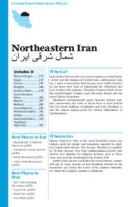 ©Lonely Planet Publications Pty Ltd  Northeastern Iran ‫ﺷﻤﺎﻝ ﺷﺮﻗﯽ ﺍﻳﺮﺍﻥ‬ Why Go?