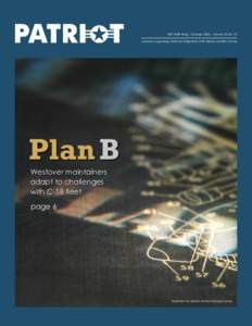 PATRIOT | PAGE   439thAirlift Wing - October[removed]Volume 33 No. 10 Actively Supporting National Objectives With Ready Mobility Forces  Plan B