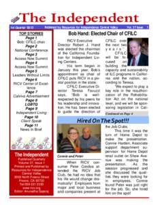 The Independent 1st Quarter 2013 Published by Resources for Independence Central Valley  TOP STORIES