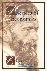 PRINCIPLES OF ECONOMICS Carl Menger