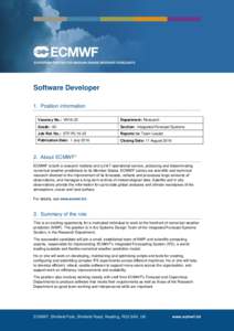 Software Developer 1. Position information Vacancy No.: VN16-22 Department: Research