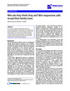 Ordonez and Smalley Breast Cancer Research 2012, 14:327 http://breast-cancer-research.com/contentVIEWPOINT  Who do they think they are? Wnt-responsive cells