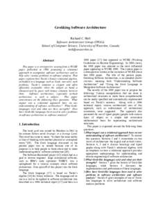 Grokking Software Architecture Richard C. Holt Software Architecture Group (SWAG) School of Computer Science, University of Waterloo, Canada  Abstract