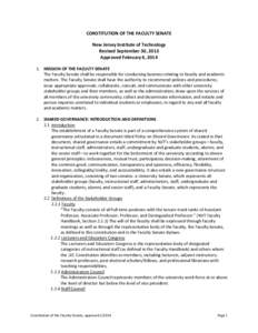 CONSTITUTION OF THE FACULTY SENATE New Jersey Institute of Technology Revised September 30, 2013 Approved February 6, MISSION OF THE FACULTY SENATE The Faculty Senate shall be responsible for conducting business 