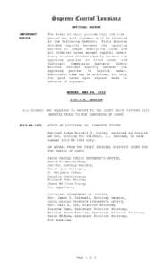 Supreme Court of Louisiana OFFICIAL DOCKET IMPORTANT NOTICE  The Rules of court provide that the time