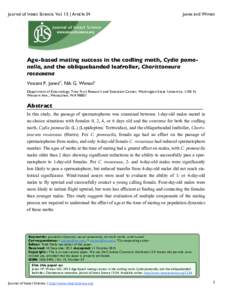 Journal of Insect Science: Vol. 13 | Article 34  Jones and Wiman Age-based mating success in the codling moth, Cydia pomonella, and the obliquebanded leafroller, Choristoneura rosaceana