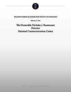 EXCERPTS FROM WASHINGTON INSTITUTE REMARKS February 2, 2015 The Honorable Nicholas J. Rasmussen Director National Counterterrorism Center
