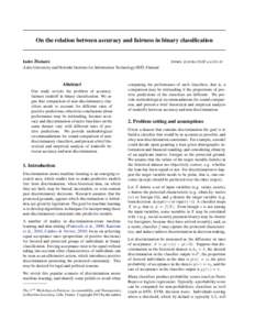 On the relation between accuracy and fairness in binary classification  ˇ Indr˙e Zliobait˙ e Aalto University and Helsinki Institute for Information Technology HIIT, Finland