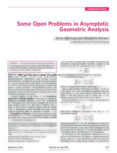 COMMUNICATION  Some Open Problems in Asymptotic Geometric Analysis Bo’az Klartag and Elisabeth Werner Communicated by Christina Sormani