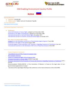 CSO Enabling Environment Country Profile RUSSIA General Information  Population: 143,056,383  Political system: Federal and semi Presidential Republic For more information: