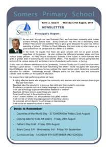 Somers Primary School Term 3, Issue 6 Thursday 21st August, 2014  NEWSLETTER
