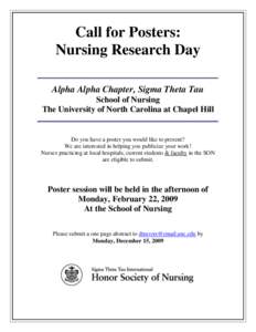 Call for Posters: Nursing Research Day Alpha Alpha Chapter, Sigma Theta Tau School of Nursing The University of North Carolina at Chapel Hill