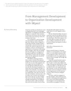 “No matter how much emphasis was given to impact in the classroom, even when some of the managers came in a team from their own organization, when they went back to their own workplaces, each was alone, with no evident