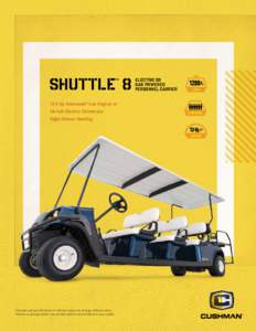 SHUTTLE 8 ™ Electric or gas Powered PERSONNEL CARRIER
