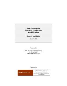 New Hampshire Housing Production Model Update County and State April 24, 2009
