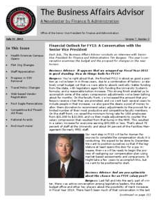 The Business Affairs Advisor A Newsletter by Finance & Administration Office of the Senior Vice President for Finance and Administration July 31, 2012