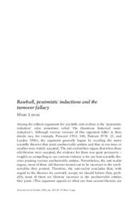 baseball, pessimistic inductions and the turnover fallacy 281 Nelson, M[removed]Unpublished ms. When is an expression context-sensitive? Parsons, T[removed]Events in the Semantics of English: A Study of Subatomic Semantics