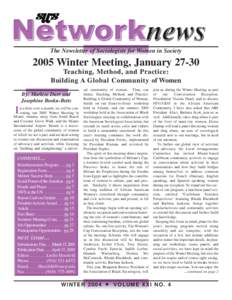The Newsletter of Sociologists for Women in SocietyWinter Meeting, JanuaryTeaching, Method, and Practice: Building A Global Community of Women By: Marlese Durr and
