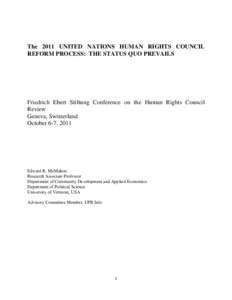 The 2011 UNITED NATIONS HUMAN RIGHTS COUNCIL REFORM PROCESS: THE STATUS QUO PREVAILS Friedrich Ebert Stiftung Conference on the Human Rights Council Review Geneva, Switzerland