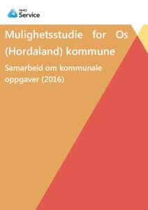 Mulighetsstudie for Os (Hordaland) kommune Samarbeid om kommunale oppgaver