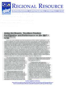 Acing the Boards: Southern Student Participation and Performance on the SAT I Jonathan Watts Hull MayEvery year, states anxiously await the announcement of their students’ performance on the