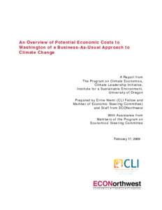 An Overview of Potential Economic Costs to Washington of a Business-As-Usual Approach to Climate Change A Report from The Program on Climate Economics,