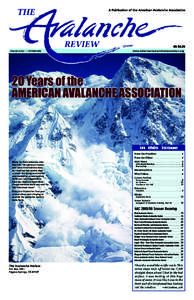 VOLUME 25, NO. 1 • OCTOBER[removed]Years of the AMERICAN AVALANCHE ASSOCIATION  In This Issue