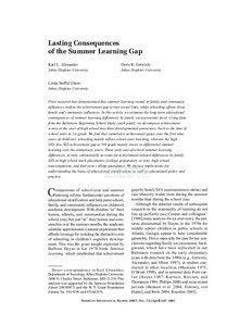 Lasting Consequences of the Summer Learning Gap Karl L. Alexander