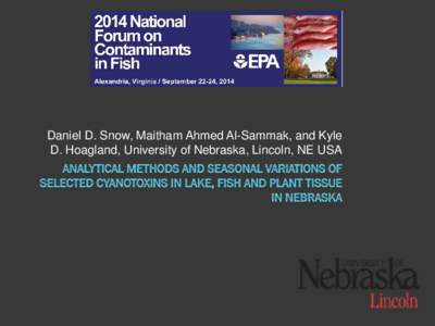 Analytical methods and seasonal variations of  selected cyanotoxins in lake, fish and plant tissue in Nebraska