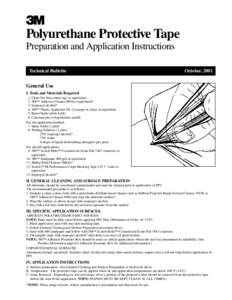 3 Polyurethane Protective Tape Preparation and Application Instructions Technical Bulletin  October, 2001